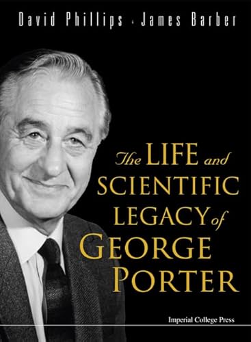 Beispielbild fr Life and Scientific Legacy of George Por. . zum Verkauf von Better World Books