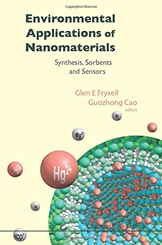 Beispielbild fr Environmental Applications Of Nanomaterials: Synthesis, Sorbents And Sensors zum Verkauf von HPB-Red