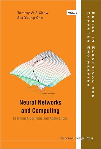 Stock image for Neural Networks and Computing: Learning Algorithms and Applications (Series in Electrical and Computer Engineering) for sale by suffolkbooks