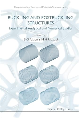 9781860947940: Buckling And Postbuckling Structures: Experimental, Analytical And Numerical Studies: 1 (Computational and Experimental Methods in Structures)