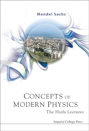 Stock image for Concepts of Modern Physics: The Haifa Lectures for sale by suffolkbooks