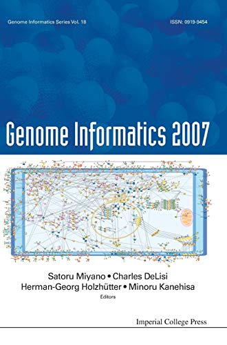 Stock image for Genome Informatics 2007 (Genome Informatics Series, Volume 18) for sale by suffolkbooks