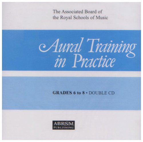 9781860960024: Aural Training in Practice, Book III, Grades 6-8 CD: accompanying double CD set (Aural Training in Practice (ABRSM))