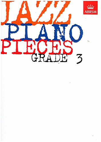 Stock image for Jazz Piano Pieces, Grade 3 (ABRSM Exam Pieces) by ABRSM (1998) Sh for sale by Hawking Books
