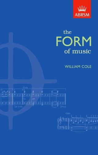 9781860960277: William cole: the form of music livre sur la musique