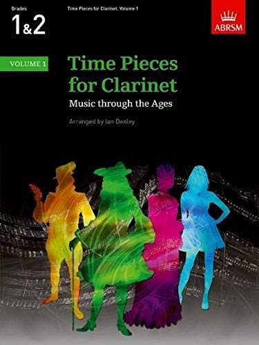 Beispielbild fr Time Pieces for Clarinet, Volume 1: Music through the Ages in 3 Volumes (Time Pieces (ABRSM)) zum Verkauf von WorldofBooks