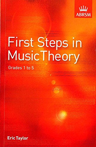Imagen de archivo de First Steps in Music Theory, Grades 1 to 5 a la venta por Blackwell's