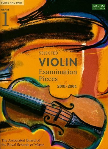 Stock image for Selected Violin Examination Pieces 2001-2004: Grade 1 for sale by Reuseabook