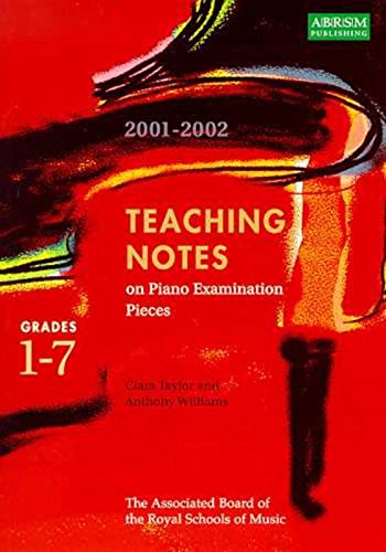 Stock image for Teaching Notes on Piano Examination Pieces, 2001-2002, Grades 1-7 for sale by MusicMagpie