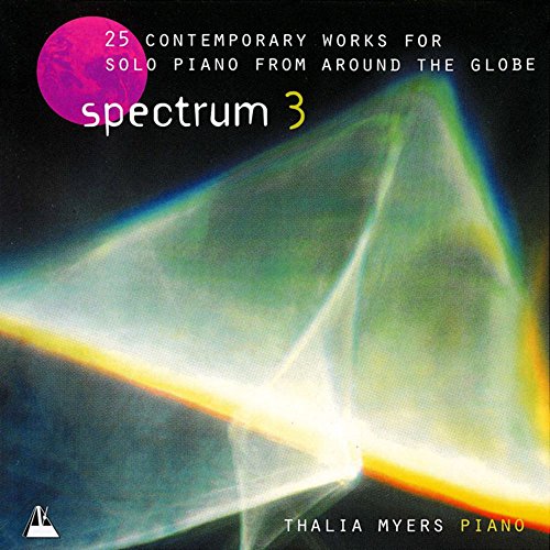 Stock image for Spectrum: No. 3: 25 Contemporary Works for Solo Piano from Around the World (Audio CD) for sale by Revaluation Books