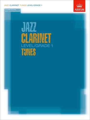 Imagen de archivo de JAZZ CLARINET TUNES LEVEL/GRADE 1 BOOK/CD a la venta por GF Books, Inc.