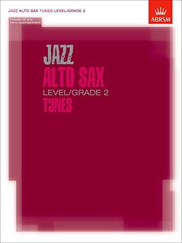 Imagen de archivo de Jazz Alto Sax Level/Grade 2 Tunes/Part & Score & CD (ABRSM Exam Pieces) a la venta por WorldofBooks