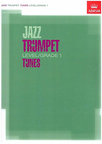 Imagen de archivo de Jazz Trumpet Level/Grade 1 Tunes, Part & Score & CD (ABRSM Exam Pieces) a la venta por WorldofBooks