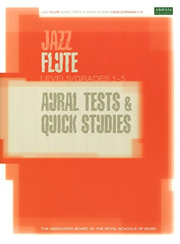 Stock image for JAZZ FLUTE AURAL TEST QUICK STUDIES BOOK LEVELS/GRADES 1-5 for sale by Big Bill's Books