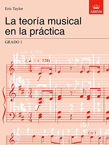 Stock image for La teora musical en la prctica Grado 1: Spanish edition (Music Theory in Practice (ABRSM)) for sale by medimops