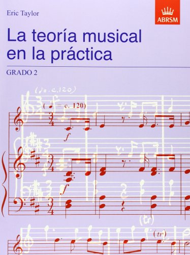 Stock image for La teora musical en la prctica Grado 2: Spanish edition (Music Theory in Practice (ABRSM)) for sale by medimops