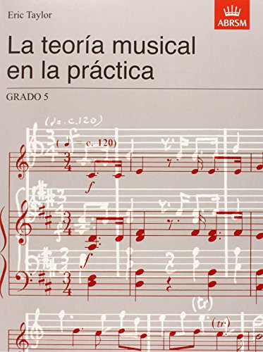 Stock image for La teoria musical en la practica Grado 5: Spanish Edition for sale by THE SAINT BOOKSTORE