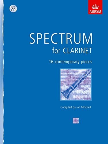 Spectrum for Clarinet with CD (9781860964084) by MITCHELL IAN (EDITO