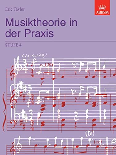 Stock image for Musiktheorie in der Praxis Stufe 4: German Edition (Music Theory in Practice (ABRSM)) for sale by Revaluation Books