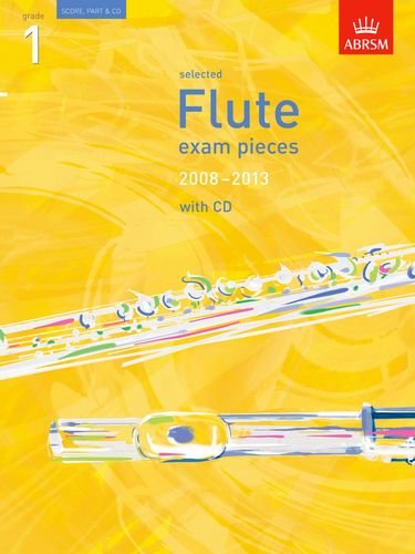 Imagen de archivo de Selected Flute Exam Pieces 2008-2013, Grade 1 Score, Part & CD (ABRSM Exam Pieces) a la venta por WorldofBooks
