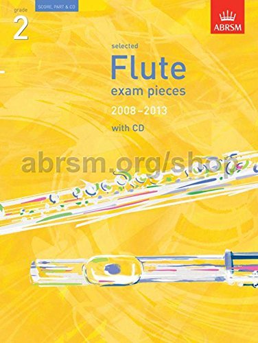 Imagen de archivo de Selected Flute Exam Pieces 2008-2013: Grade 2 (with accompanying CD) a la venta por WorldofBooks