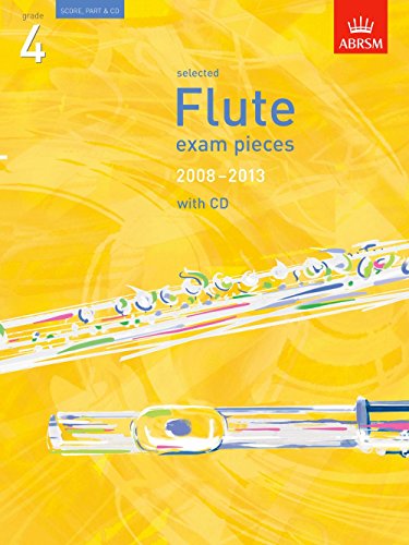 Stock image for Grade 4 Selected Flute Exam Pieces 2008-2013 for sale by MusicMagpie