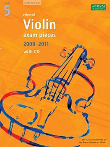 Imagen de archivo de Selected Violin Exam Pieces 2008-2011, Grade 5, Score, Part & CD (ABRSM Exam Pieces) a la venta por WorldofBooks