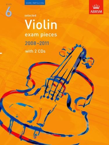Imagen de archivo de Selected Violin Exam Pieces 2008-2011, Grade 6, Score, Part & CD (ABRSM Exam Pieces) a la venta por WorldofBooks