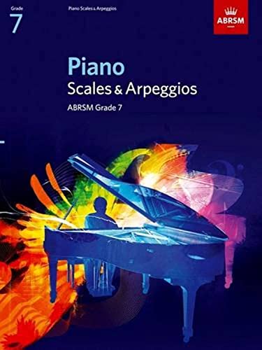 Stock image for Piano Scales & Arpeggios, Grade 7 (ABRSM Scales & Arpeggios) for sale by WorldofBooks