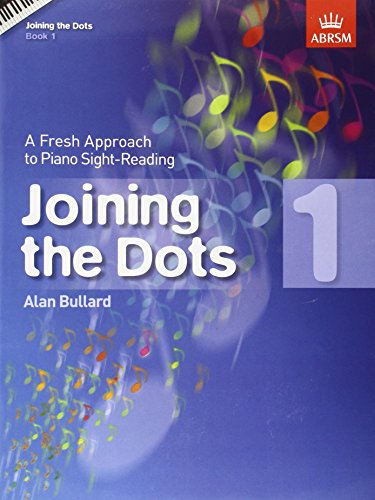 Imagen de archivo de Joining the Dots, Book 1 (Piano): A Fresh Approach to Piano Sight-Reading (Joining the dots (ABRSM)) a la venta por WorldofBooks