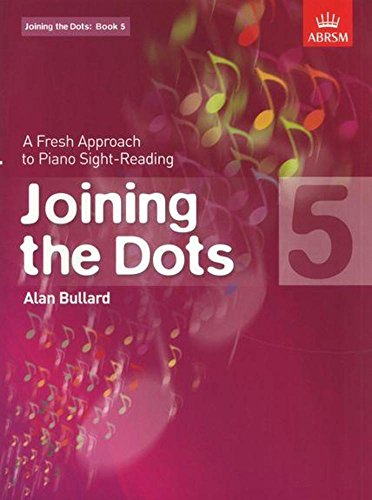 9781860969805: Joining the Dots, Book 5 (Piano): A Fresh Approach to Piano Sight-Reading (Joining the dots (ABRSM))