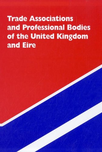 Beispielbild fr Trade Associations and Professional Bodies of the United Kingdom & Eire zum Verkauf von Anybook.com