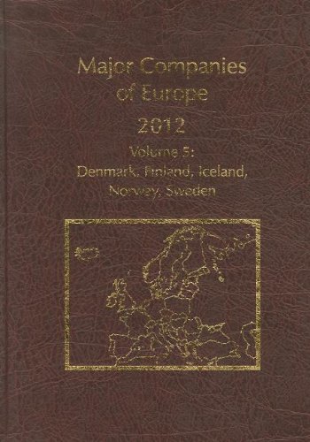 Major Companies of Europe, 2012: Denmark, Finland, Iceland, Norway, Sweden (9781860996931) by Gale