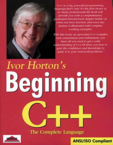 Beispielbild fr Ivor Horton's Beginning C++ : The Complete Language zum Verkauf von Better World Books