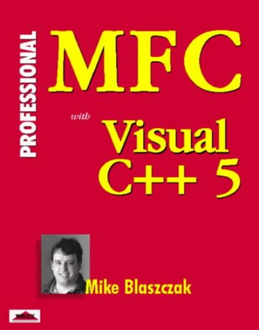 Beispielbild fr MFC with Visual C++ 5 zum Verkauf von Better World Books