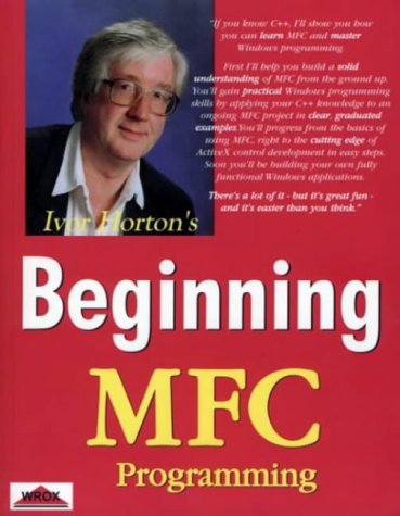 Beginning Mfc Programming (9781861000859) by Horton, Ivor