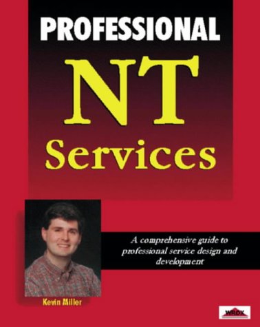 Professional NT Services (9781861001306) by Miller, Kevin; Miller