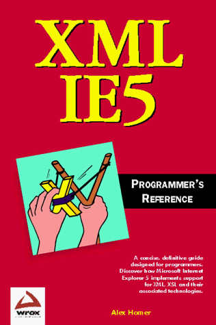 Stock image for XML in IE5 Programmers Reference for sale by Hawking Books