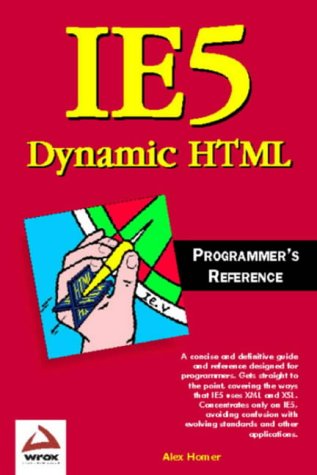 Imagen de archivo de Ie5 Dynamic HTML Programmer's Reference a la venta por HPB-Red