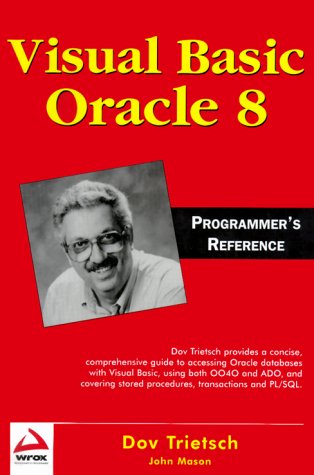 Visual Basic Oracle 8 Programmer's Reference (9781861001788) by Trietsch, Dov; Erickson, Mike
