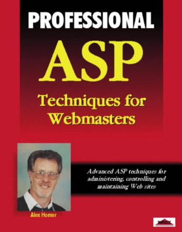 Imagen de archivo de Professional ASP Techniques for Webmasters a la venta por Better World Books: West