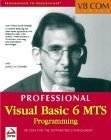 Visual Basic 6 Mts Programming (Vb Com Series) (9781861002440) by Bortniker, Matthew; Conrad, James M.