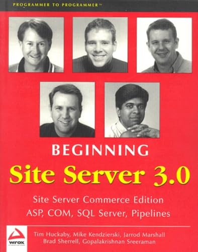 Beginning Site Server 3.0 (9781861002907) by Marshall, Jarrod; Huckaby, Tim; Sherrell, Brad; Sreeraman, Gopal