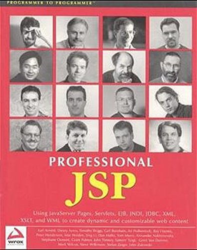 Beispielbild fr JSP : Using JavaServer Pages, Servlets, EJB, JNDI, JDBC, XML, XSLT, and WML zum Verkauf von Better World Books