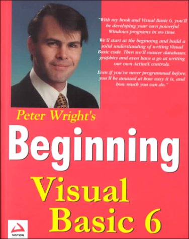 Beginning Visual Basic 6 (9781861003652) by Wright, Peter