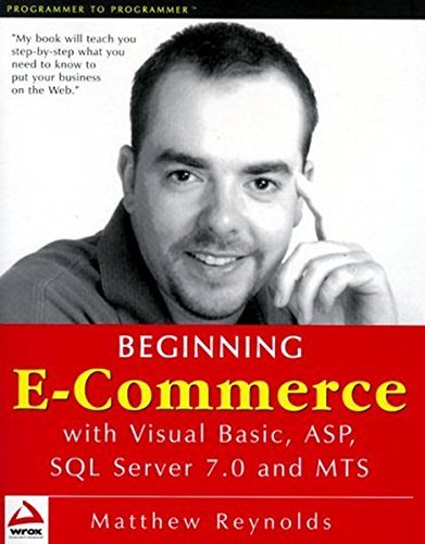 Stock image for Beginning E-Commerce with Visual Basic, ASP, SQL Server 7.0 and MTS for sale by SecondSale