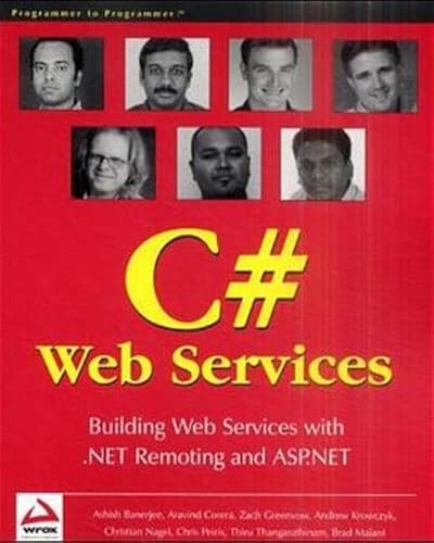 9781861004390: Professional C# Web Services: Building .NET Web Services with ASP.NET and .NET Remoting