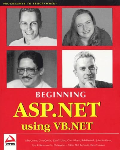 Beginning ASP.NET Using VB.NET (9781861005045) by Chris Ullman; Ollie Cornes; Juan T. Libre; Chris Goode