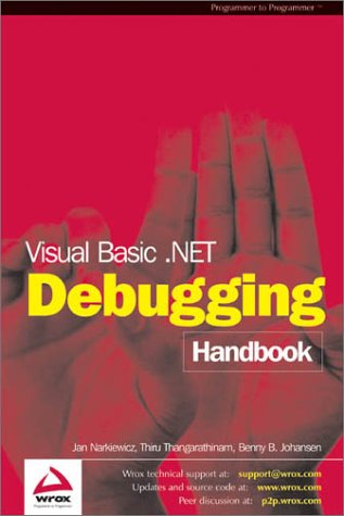 9781861007292: Visual Basic .NET Debugging Handbook