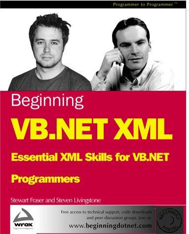 Beispielbild fr Beginning VB.NET XML: Essential XML Skills for VB.NET Programmers zum Verkauf von Half Price Books Inc.